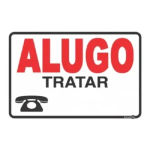 PLACA SINALIZACAO PS 20X30CM ALUGO TRATAR PS29 ENCARTALE