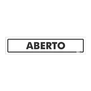 PLACA SINALIZACAO PS 30X6.5CM ABERTO PS41 ENCARTALE