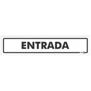 PLACA SINALIZACAO PS 30X6.5CM ENTRADA PS62 ENCARTALE